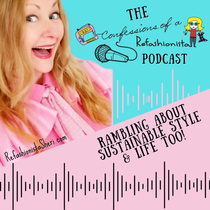Confessions of a Refashionista Podcast