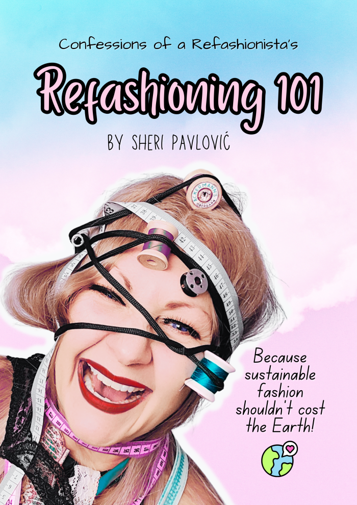 Refashioning 101 by Sheri Pavlovic